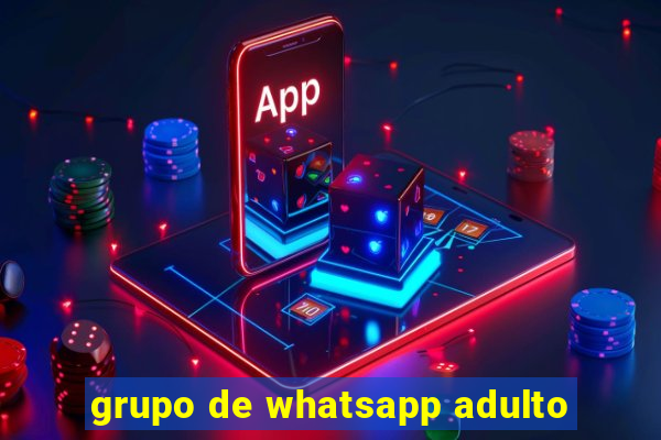 grupo de whatsapp adulto